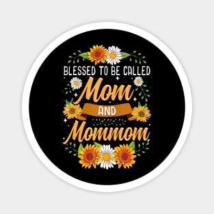 Blessed To Be Called Mom And Mommom Cute Sunflower Magnet